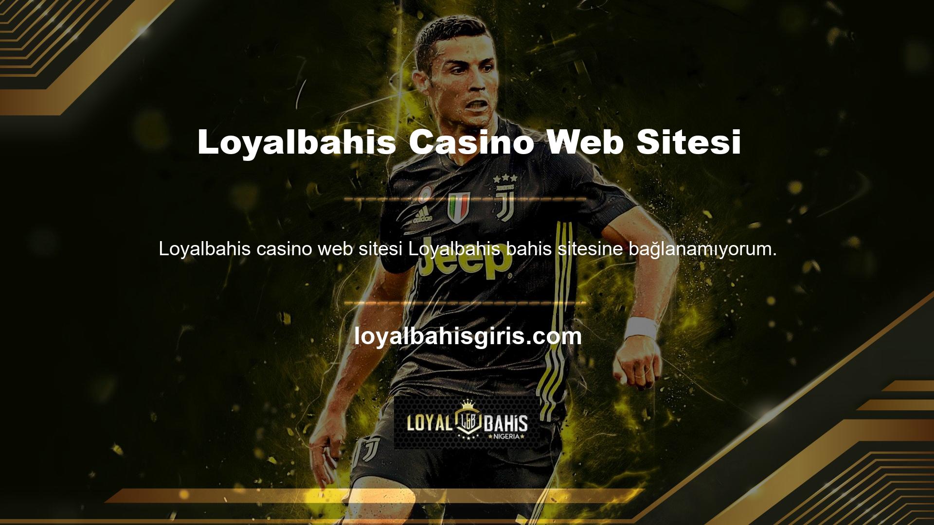 Loyalbahis Casino web sitesi kapalı mı sorusuna cevabımız evet