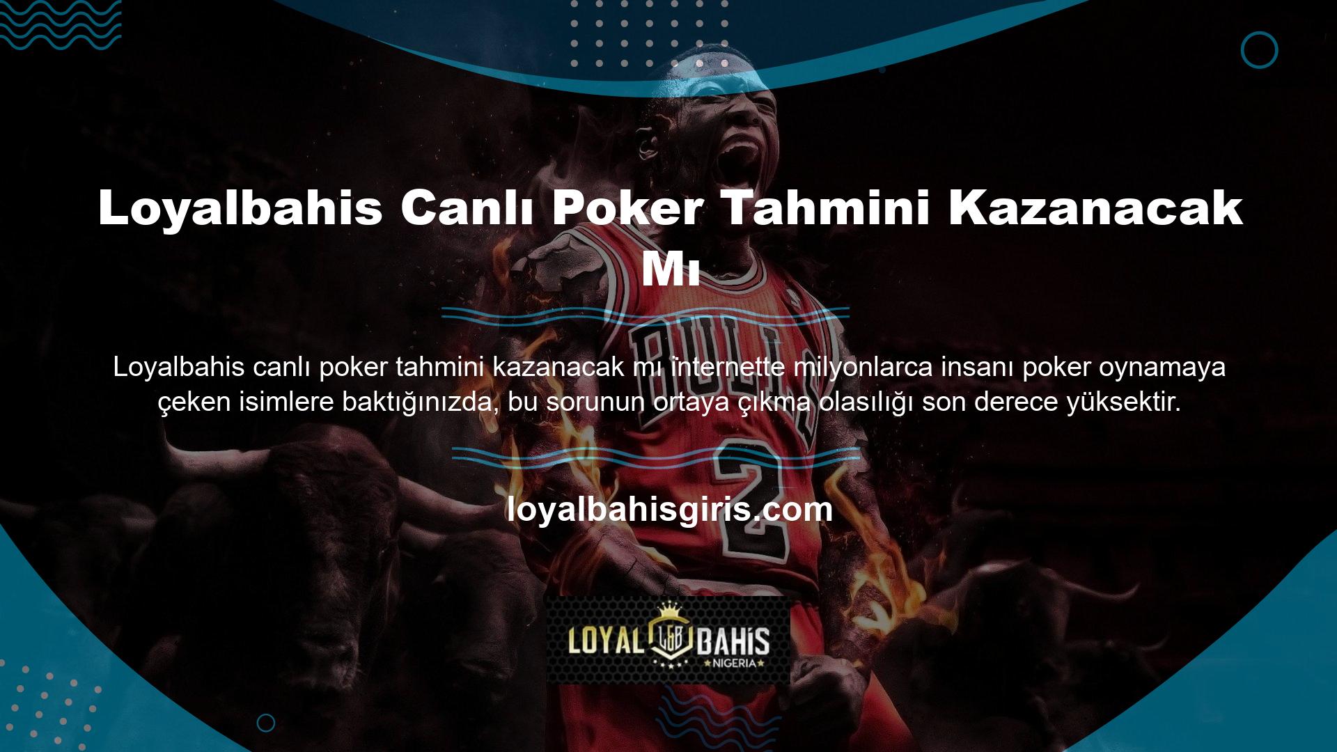 Oyunda başarılı olan oyuncuların hepsinin şanslı olduğu ve poker oyununda büyük miktarlarda para kazandığı yaygın olarak bilinmektedir